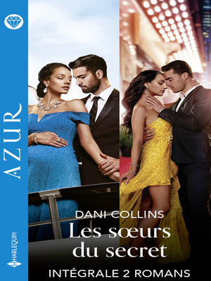 cover image of Les soeurs du secret--Intégrale 2 romans